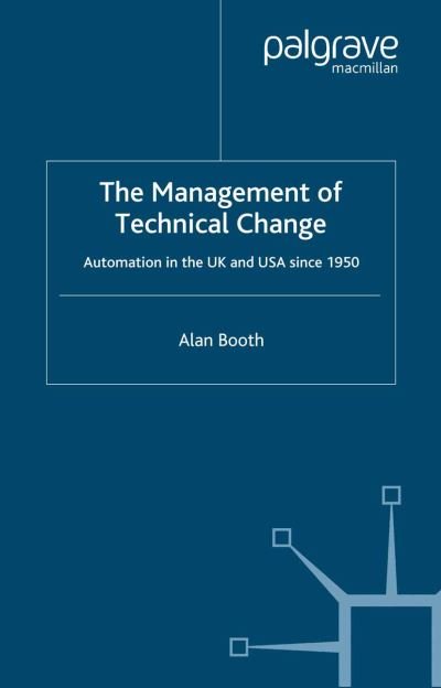 Cover for Booth · The Management of Technical Chang (Book) (2006)