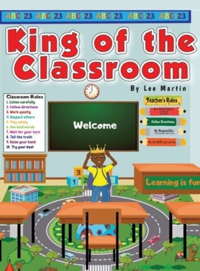 Cover for Lee Martin · King of the Classroom (Book) (2022)