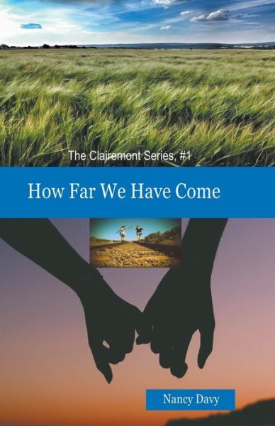 Cover for Nancy Davy · How Far We Have Come (Taschenbuch) (2020)