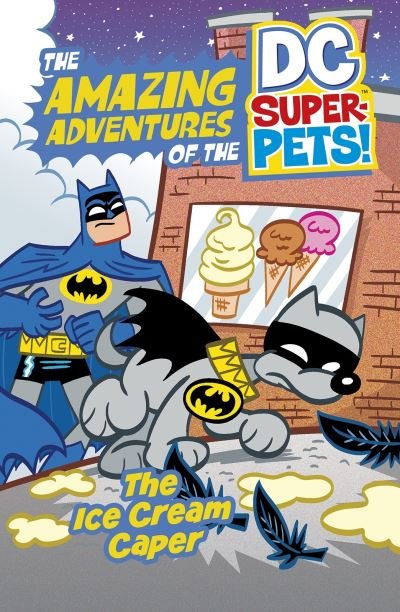 Cover for Steve Korte · The Ice Cream Caper - The Amazing Adventures of the DC Super-Pets (Paperback Book) (2021)
