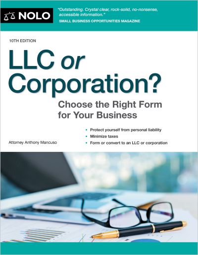 LLC or Corporation? - Anthony Mancuso - Libros - Nolo - 9781413330205 - 29 de agosto de 2023