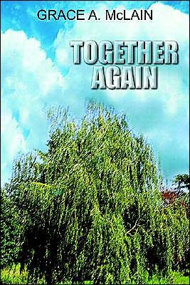 Cover for Grace A. Mclain · Together Again (Innbunden bok) (2004)