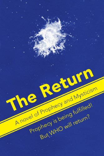 Cover for Ian Gordon · The Return: a Novel of Prophecy and Mysticism (Paperback Book) (2007)