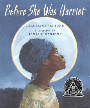 Cover for Lesa Cline-Ransome · Before She Was Harriet (1 Hardcover/1 CD) (CD) (2018)