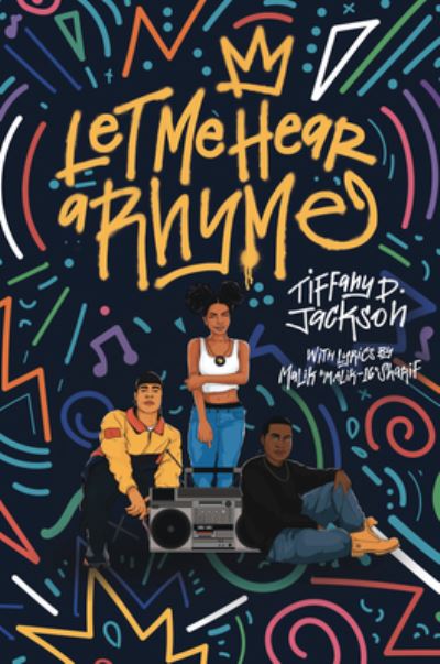 Cover for Tiffany D. Jackson · Let Me Hear a Rhyme (Hardcover Book) (2021)