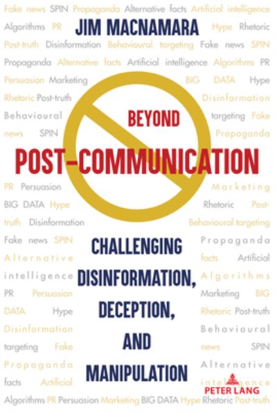 Cover for Jim Macnamara · 45: Challenging Disinformation, Deception, and Manipulation (Paperback Book) [New edition] (2020)