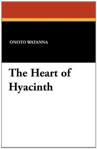 Cover for Onoto Watanna · The Heart of Hyacinth (Paperback Book) (2010)