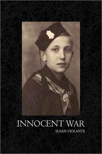 Cover for Susan Violante · Innocent War (Hardcover Book) (2009)