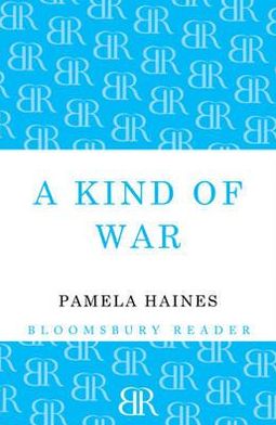 Cover for Pamela Haines · A Kind of War (Paperback Book)