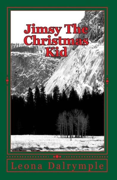 Cover for Leona Dalrymple · Jimsy The Christmas Kid (Paperback Bog) (2009)