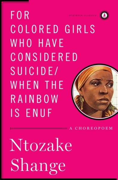 Cover for Ntozake Shange · For colored girls who have considered suicide / When the rainbow is enuf (Gebundenes Buch) (2010)