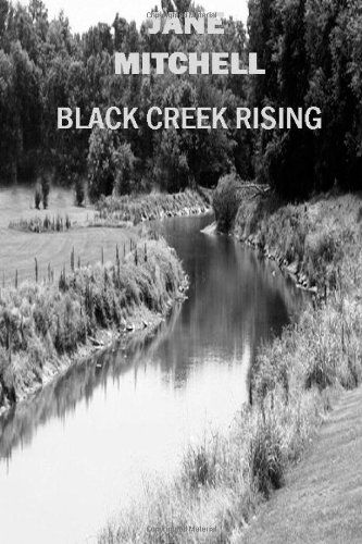 Cover for Jane Mitchell · Black Creek Rising (Paperback Book) (2011)