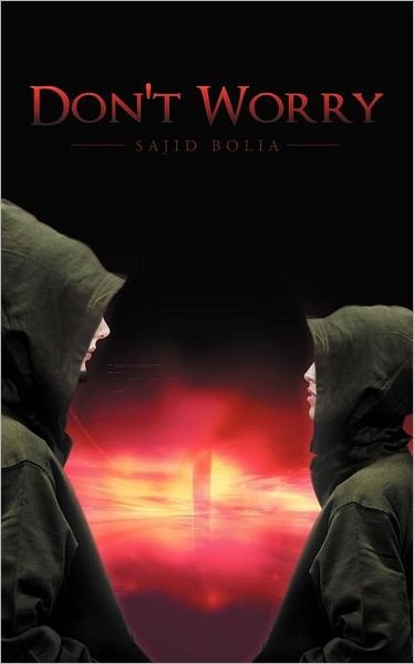Cover for Sajid Bolia · Don't Worry (Paperback Bog) (2012)