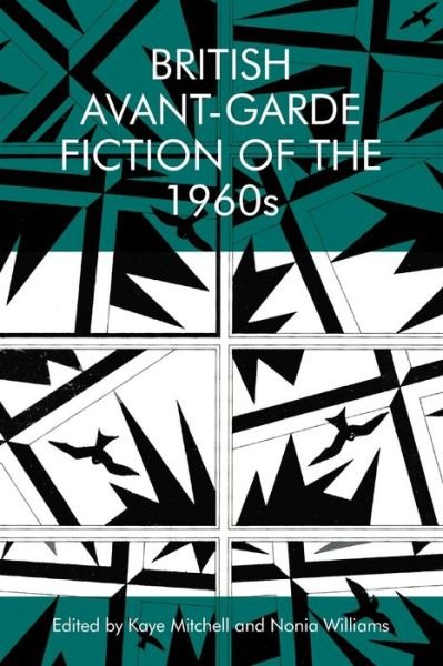 Cover for Kaye Mitchell · British Avant-Garde Fiction of the 1960s (Pocketbok) (2020)