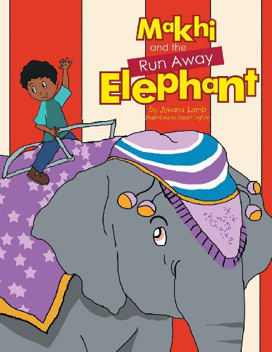 Cover for Jowana Lamb · Makhi and the Run Away Elephant (Paperback Bog) (2012)