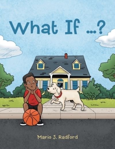 Cover for Mario J Radford · What If ...? (Paperback Book) (2019)