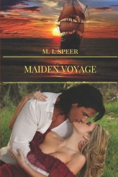 Cover for M I Speer · Maiden Voyage (Paperback Book) (2017)