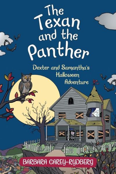 Cover for Barbara Carey-rydberg · The Texan and the Panther: Dexter and Samantha's Halloween Adventure (Paperback Book) (2014)