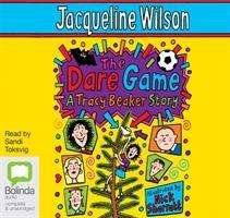 Cover for Jacqueline Wilson · The Dare Game - Tracy Beaker (Audiobook (CD)) [Unabridged edition] (2015)