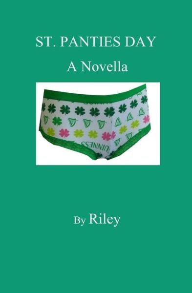 Cover for Riley II · St. Panties Day (Paperback Book) (2013)