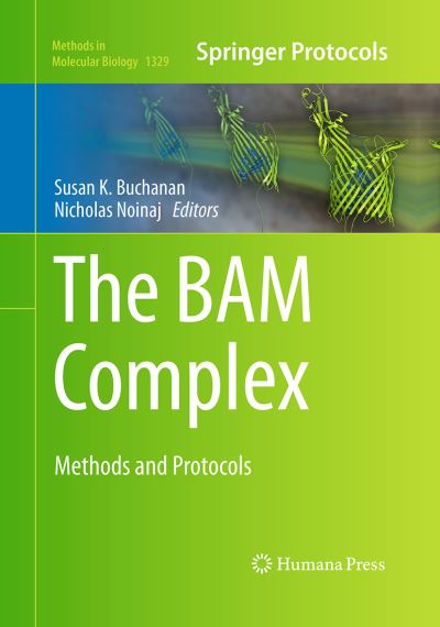 Cover for The BAM Complex: Methods and Protocols - Methods in Molecular Biology (Paperback Book) [Softcover reprint of the original 1st ed. 2015 edition] (2016)