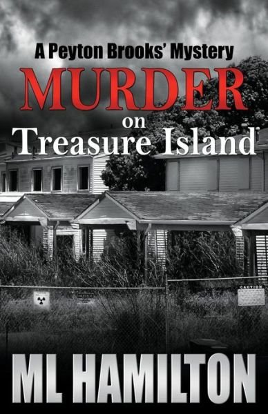 Cover for ML Hamilton · Murder on Treasure Island: A Peyton Brooks' Mystery - Peyton Brooks' (Pocketbok) (2014)