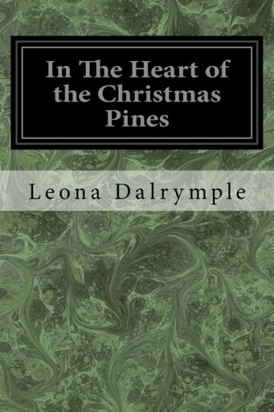 Cover for Leona Dalrymple · In the Heart of the Christmas Pines (Paperback Bog) (2014)