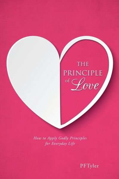 Cover for PFTyler · The Principle of Love (Taschenbuch) (2015)