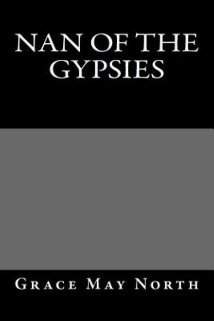 Cover for Ms Grace May North · Nan of the Gypsies (Paperback Bog) (1926)
