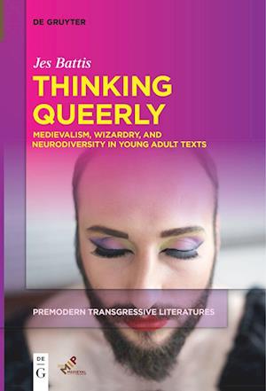 Thinking Queerly - Jes Battis - Books - Medieval Institute Publications - 9781501523205 - June 17, 2024