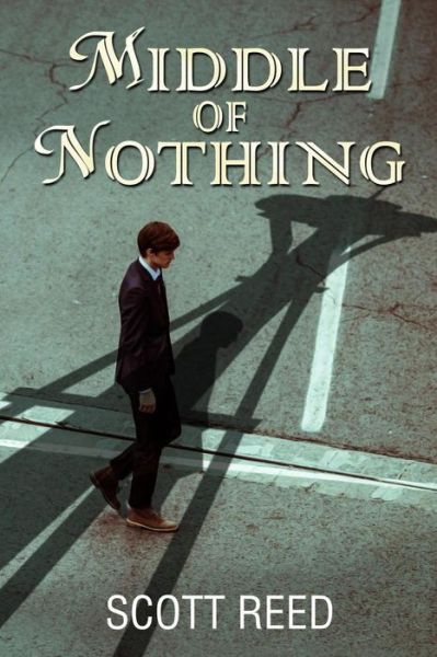 Cover for Scott Reed · Middle of Nothing (Paperback Book) (2014)