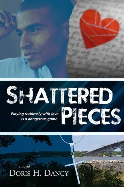 Cover for Doris H Dancy · Shattered Pieces (Paperback Book) (2014)