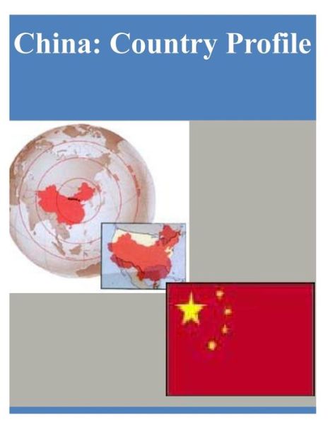 Cover for Library of Congress · China: Country Profile (Paperback Book) (2014)