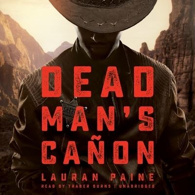 Cover for Lauran Paine · Dead Man's Canon Lib/E (CD) (2017)