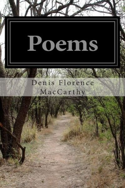 Cover for Denis Florence Maccarthy · Poems (Paperback Book) (2014)