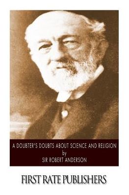 Cover for Sir Robert Anderson · A Doubter's Doubts About Science and Religion (Pocketbok) (2015)