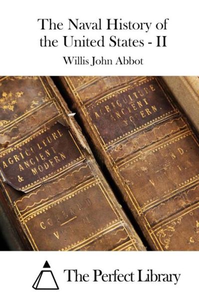 Cover for Willis John Abbot · The Naval History of the United States - II (Paperback Bog) (2015)