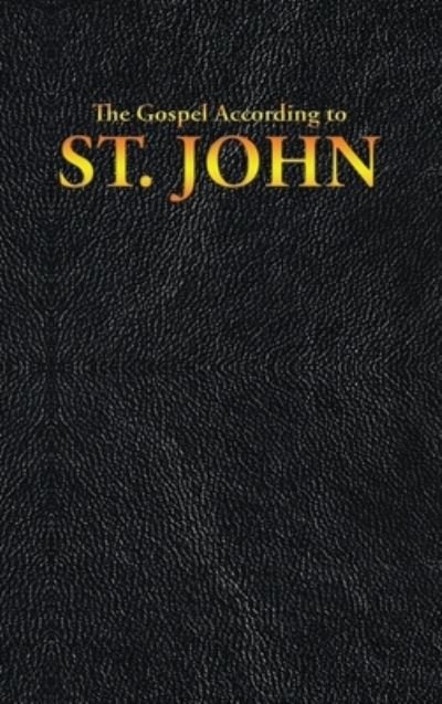 Cover for King James · The Gospel According to ST. JOHN - New Testament (Gebundenes Buch) (2020)