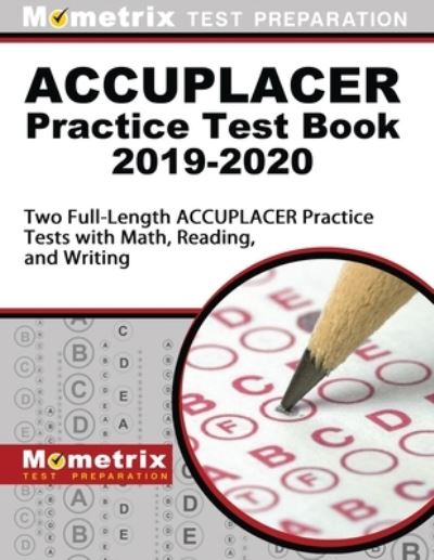 Cover for Mometrix College Placement Test Team · Accuplacer Practice Test Book 2019-2020 (Paperback Book) (2023)