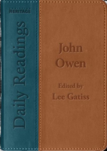 Cover for Lee Gatiss · Daily Readings – John Owen - Daily Readings (Leather Book) (2022)