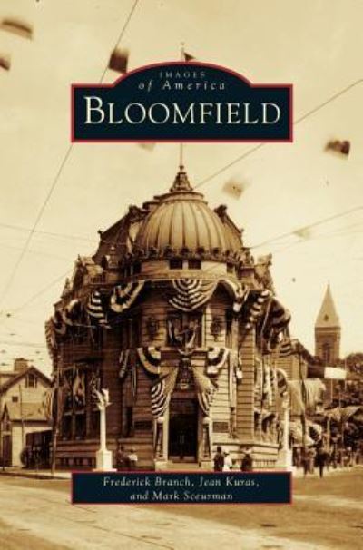 Cover for Frederick Branch · Bloomfield (Hardcover Book) (2001)
