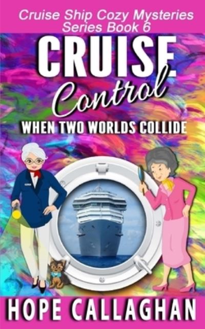 Cover for Hope Callaghan · Cruise Control (Paperback Book) (2016)