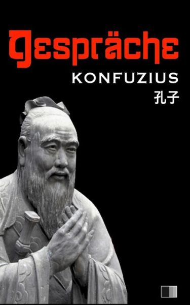 Cover for Konfuzius · Gesprache (Taschenbuch) (2016)