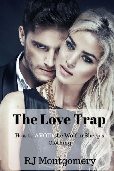 Cover for Rj Montgomery · The Love Trap (Paperback Bog) (2016)