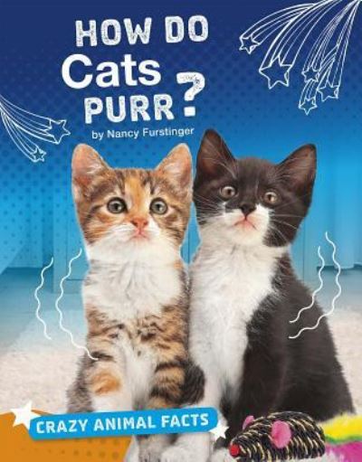 Cover for Nancy Furstinger · How Do Cats Purr? (Hardcover Book) (2018)