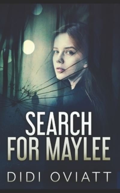 Cover for Didi Oviatt · Search For Maylee (Paperback Book) (2017)