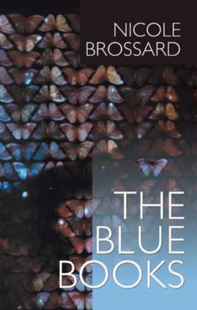 Cover for Nicole Brossard · The Blue Books (Paperback Book) (1999)