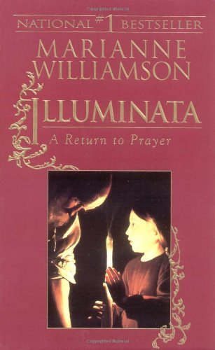 Cover for Marianne Williamson · Illuminata: a Return to Prayer (Paperback Book) (1995)