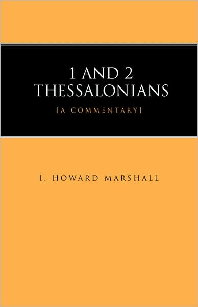 Cover for I. Howard Marshall · 1 and 2 Thessalonians (Paperback Book) (2002)