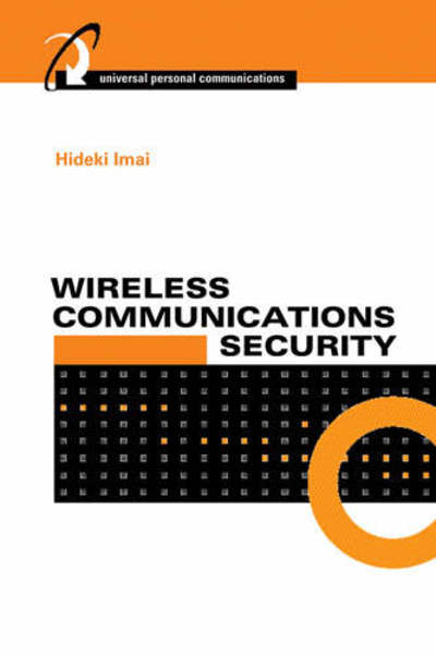 Cover for Hideki Imai · Wireless Communications Security (Hardcover Book) (2005)